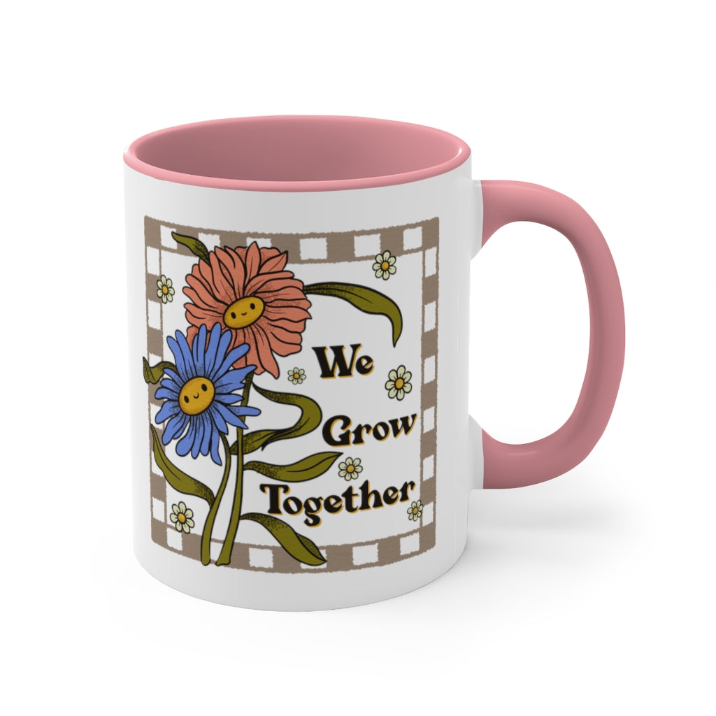 Coffee Mug | We Grow Together