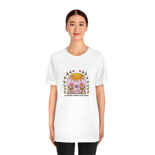 Happiness Blooms from Within - Unisex T-Shirt